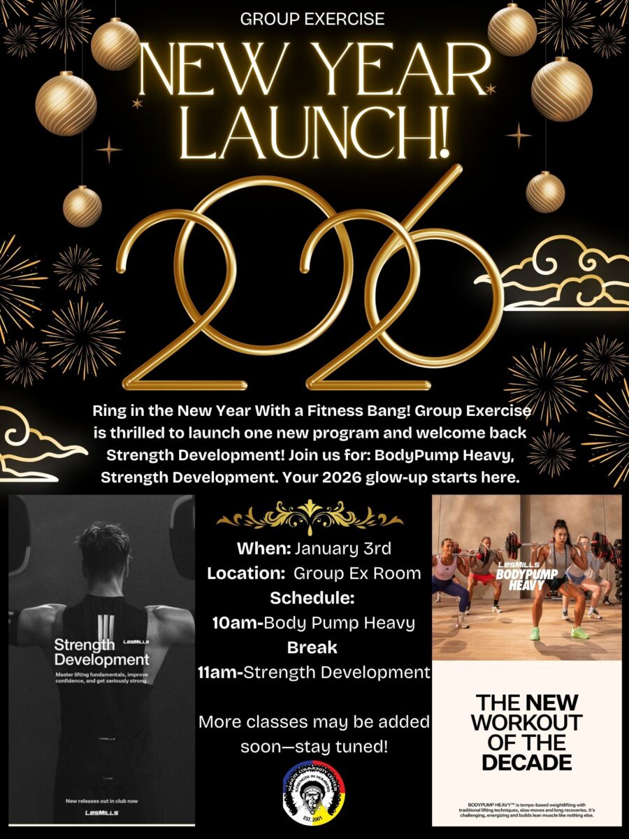 Group Exercise New Year Launch!  January 3, 2026.  Group Exercise Room.  10AM Body Pump Heavy 11 AM Strength Development